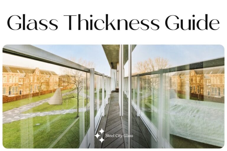 What Glass Thickness Do You Need? Types & Safety Tips 