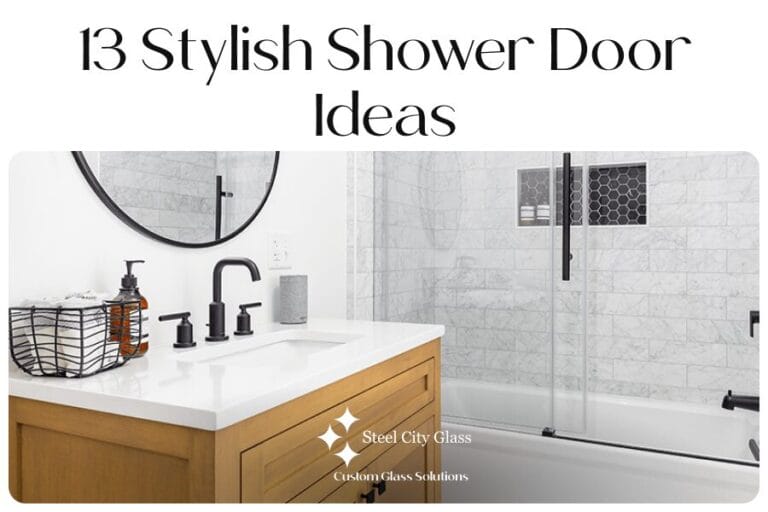 13 Stylish Shower Door Ideas To Refresh Your Bathroom 
